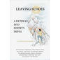 Leaving Echoes: A Pathway into Poetry's Depths - Paperback