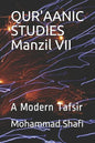 QUR'AANIC STUDIES Manzil VII: A Modern Tafsir - Paperback