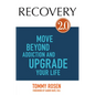 Recovery 2.0: Move Beyond Addiction and Upgrade Your Life - Paperback