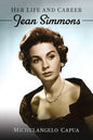 Jean Simmons: Her Life and Career - Paperback