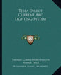 Tesla Direct Current ARC Lighting System - Paperback