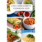 Low-Carb Diabetic Cookbook 2023 - Paperback