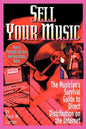 Sell Your Music: How To Profitably Sell Your Own Recordings Online - Paperback
