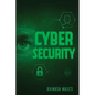Cybersecurity: Right Access at the Right Time - Paperback