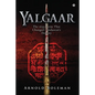 Yalgaar: The 1659 Event That Changed Hindustan's Destiny - Paperback