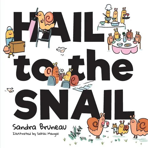 Hail to the Snail - Paperback
