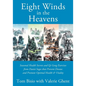 Eight Winds in the Heavens: Seasonal Health Secrets and Qi Gong Exercises from Daoist Sages that Prevent Disease and Promote Optimal Health & Vitality - Paperback
