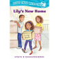 Lily's New Home (Confetti Kids #1): (Dive Into Reading) - Hardcover