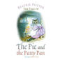 The Tale of the Pie and the Patty Pan - Paperback