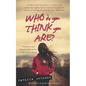Who Do You Think You Are? - Paperback