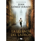 La Leyenda del Ladrón / The Legend of the Thief - Paperback