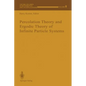 Percolation Theory and Ergodic Theory of Infinite Particle Systems - Paperback