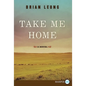Take Me Home - Paperback