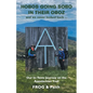Hobos Going Sobo in Their Oboz and We Never Looked Back ...: Our In-Tents Journey on the Appalachian Trail - Paperback