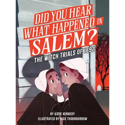 Did You Hear What Happened in Salem?: The Witch Trials of 1692 - Paperback