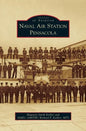 Naval Air Station Pensacola - Hardcover