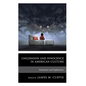 Childhood and Innocence in American Culture: Heartaches and Nightmares - Hardcover