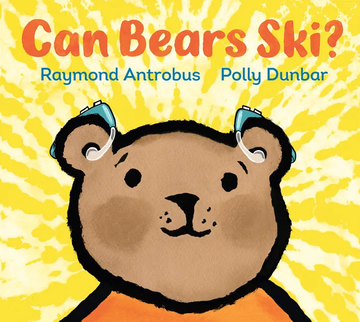 Can Bears Ski? - Hardcover