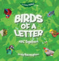 Birds of a Letter: ABC Together! - Hardcover