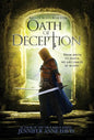 Oath of Deception: Reign of Secrets, Book 4 - Hardcover