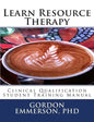Learn Resource Therapy: Clinical Qualification Student Training Manual - Paperback