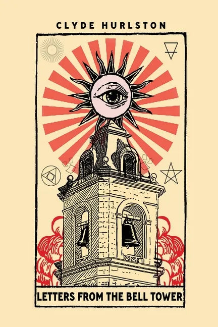Letters From The Bell Tower - Paperback