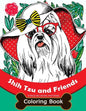 Shih Tzu and Friends Coloring Book: Stress Relieving Patterns Coloring Book for Girls - Paperback