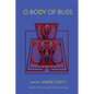 O Body of Bliss - Paperback
