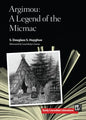 Argimou: A Legend of the Micmac - Paperback