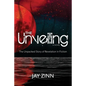 The Unveiling: Unpacking the Story of Revelation through Fiction - Paperback