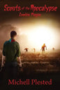 Scouts of the Apocalypse: Zombie Plague - Paperback