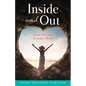 Inside and Out: Living Like Jesus in Today's World - Paperback