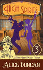 High Spirits: An Historical Cozy Mystery - Paperback