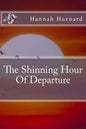 The Shinning Hour Of Departure - Paperback