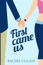 First Came Us - Paperback