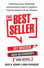The Best Seller: A Novel About Access, Relationships, and Harnessing the Power of a Paceline to Propel You Forward in Life and in Business - Paperback