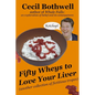 50 Wheys to Love Your Liver - Paperback