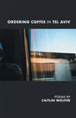 Ordering Coffee in Tel Aviv - Paperback
