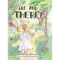 Are You There? - Hardcover