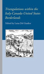 Triangulations within the Italy-Canada-United States Borderlands - Paperback