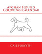 Afghan Hound Coloring Calendar - Paperback