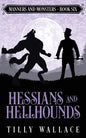 Hessians and Hellhounds - Paperback
