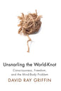 Unsnarling the World-Knot - Paperback