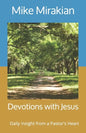 Devotions with Jesus: Daily Insight from a Pastor's Heart - Paperback