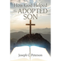 How God Helped the Adopted Son - Paperback