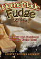 Homemade Fudge Recipes: 50+ Easy Old Fashioned Delicious Fudge Recipes - Paperback