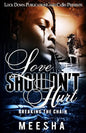 Love Shouldn't Hurt: Breaking the Chain - Paperback