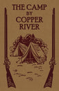 The Camp by Copper River - Paperback