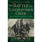 The Battle of Totopotomoy Creek: Polegreen Church and the Prelude to Cold Harbor - Hardcover