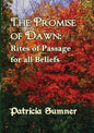 The Promise of Dawn: Rites of Passage for all Beliefs - Paperback
